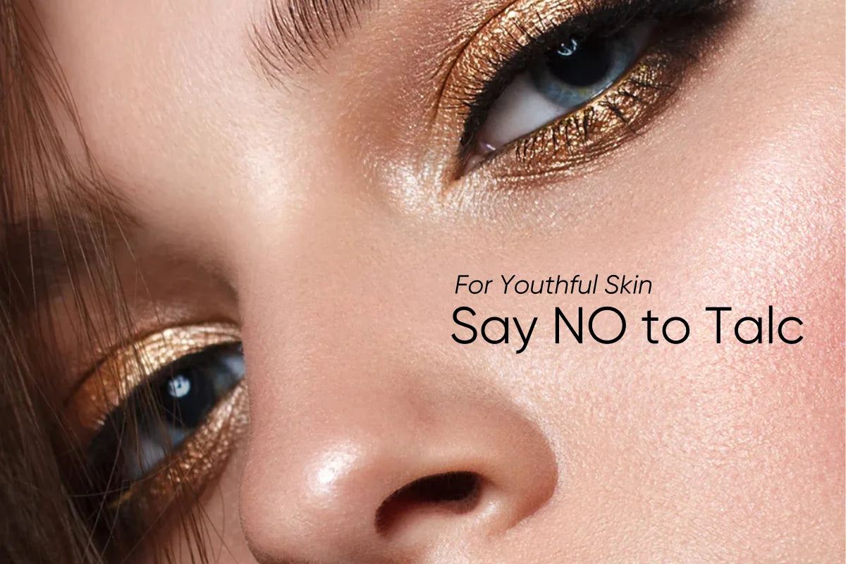 For youthful eyes, say no to talc
