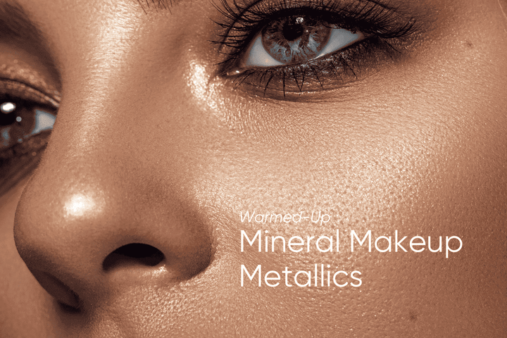 Warmed-Up Mineral Makeup Metallics