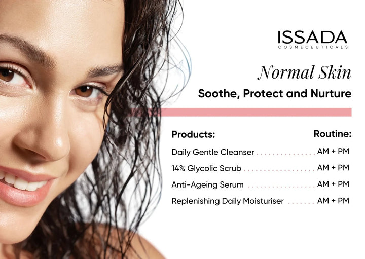 Model with glowing skin showcasing ISSADA Normal Skin Routine with Daily Gentle Cleanser, 14% Glycolic Scrub, Anti-Ageing Serum, and Replenishing Moisturiser.